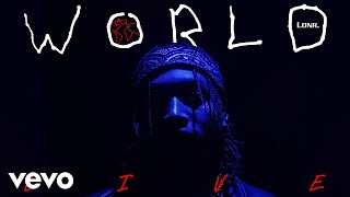 Lonr. - WORLD (Live - Official Audio)