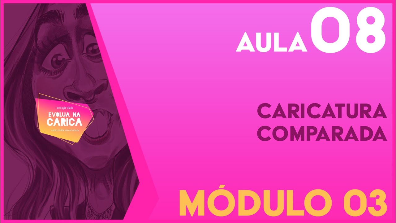 ☀️ Caricatura Comparada - Aula 08 - Módulo 3 - Evolua na Carica - YouTube