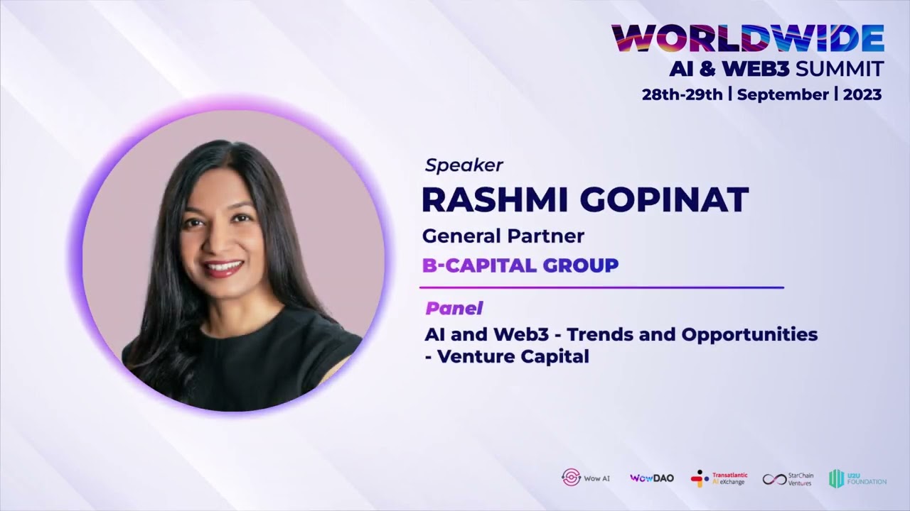 Introducing Rashmi Gopinath, from B Capital Group, our speaker at Worldwide AI & Web3 Summit. 🚀