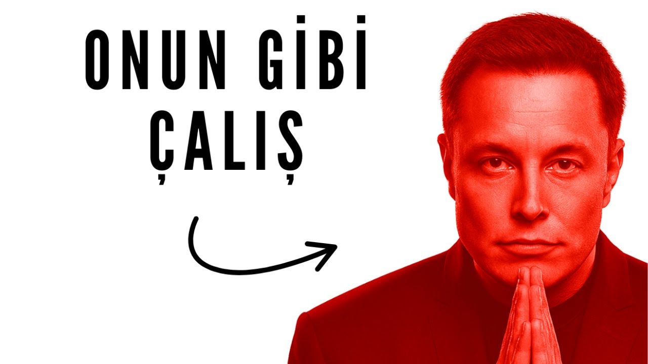 Elon Musk'ın 5 Disiplin Kuralı Hayatını Değiştirecek!
