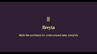 Get instant synthesis of multiple files with unstructured data with Breyta's AI assistant