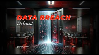 Data Breach – A Legal Definition?