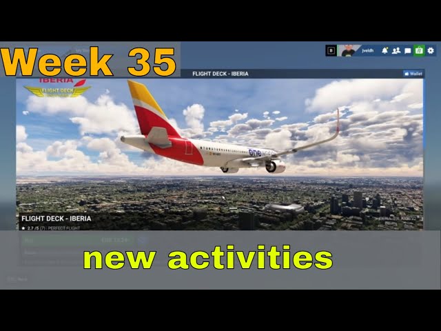 🛫 New activities in MSFS2024 Marketplace|Weekly Update|Master Your Flight Skills!|Week 34✈️