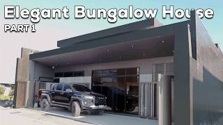 #BUILTBY: Primestrakt | Elegant Bungalow House Part 1