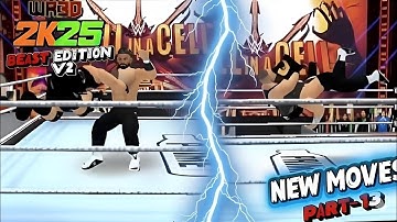 WR3D 2K25 BEAST EDITION V2 BY SHUBSEN NEW MOVES BROON SPEAR AND ROMAN SPEAR | PART-13|