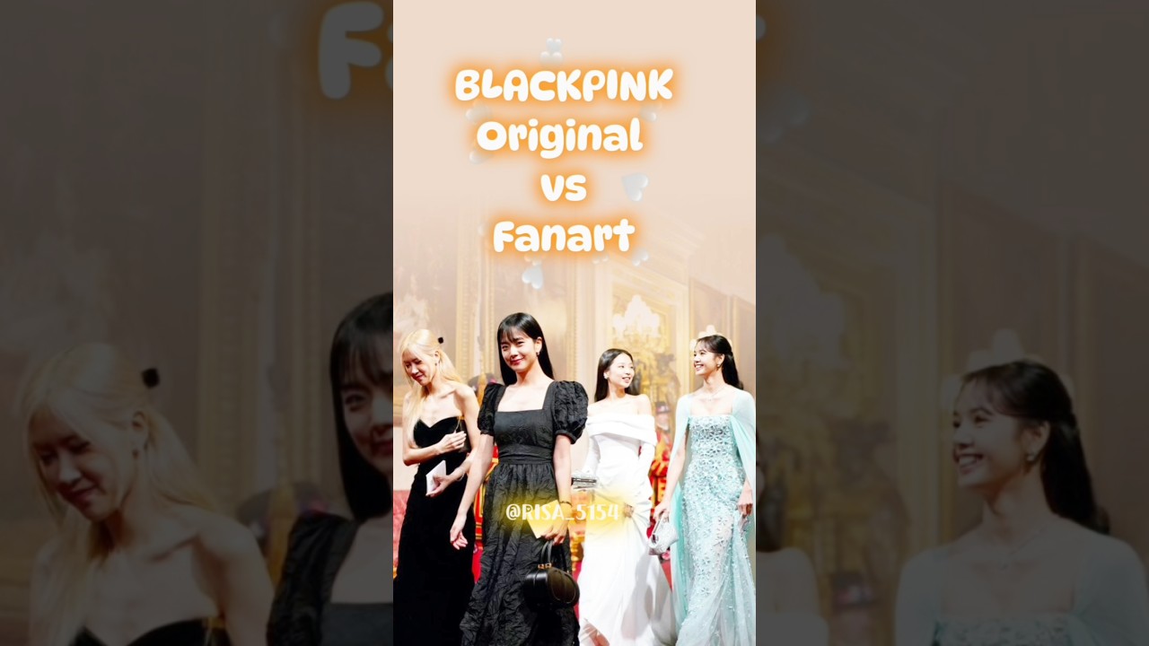 BLACKPINK original vs fanart? #kpop #new #blackpink #fanart #edit #blink #@Risa_5154