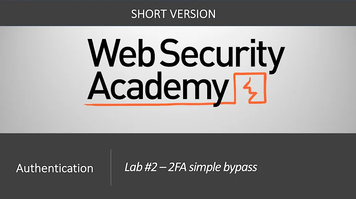 Authentication Vulnerabilities - Lab #2 2FA simple bypass | Short Version