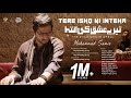 Tere ishq ki inteha  muhammad samie  official  4k