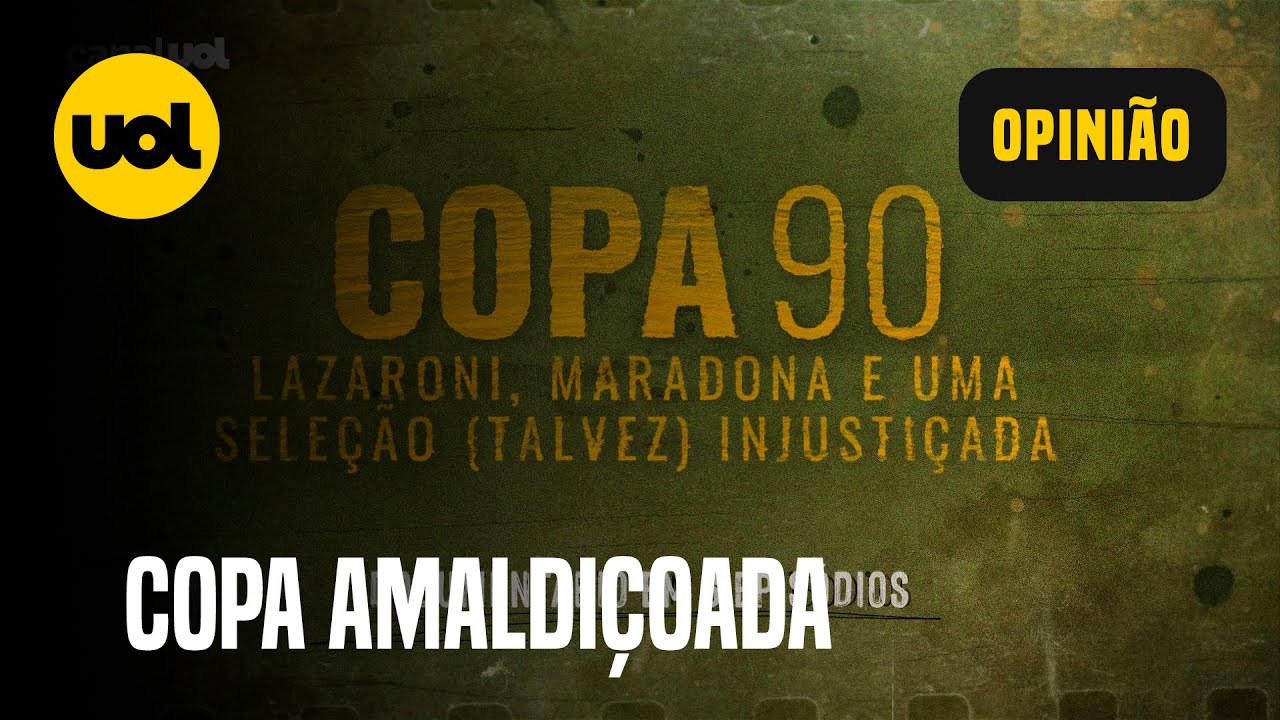 AMALDIÇOADA e OBSCURA, a COPA DE 1990 é tema de documentário do UOL