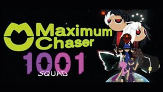 Maximum Chaser : 1001 Squad [FULL GAME]