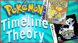 Pokémon Timeline Solved?! Pokémon Theory