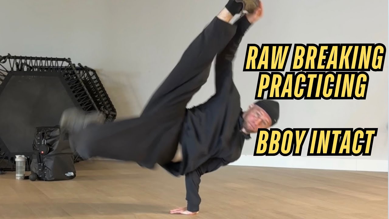 Raw breaking practicing // bboy Intact 2025