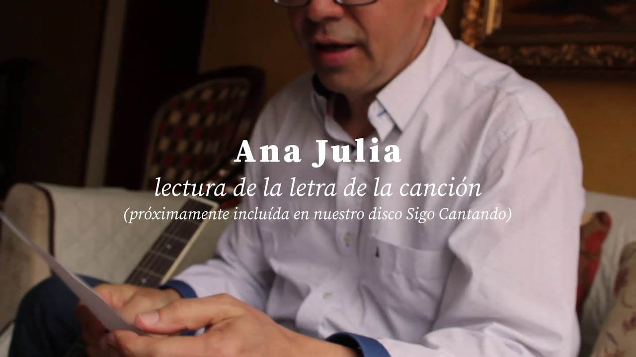 ana-julia-lectura-de-la-letra-de-la-canci-n-jorge-qui-ones-m-sico