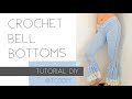 Crochet Bell Bottoms | Tutorial DIY