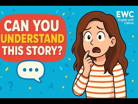 E1 - Can You Understand This Crazy Story in English? 🐱🚍🍝