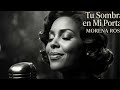 Morena Ross Tu Sombra En Mi Portal