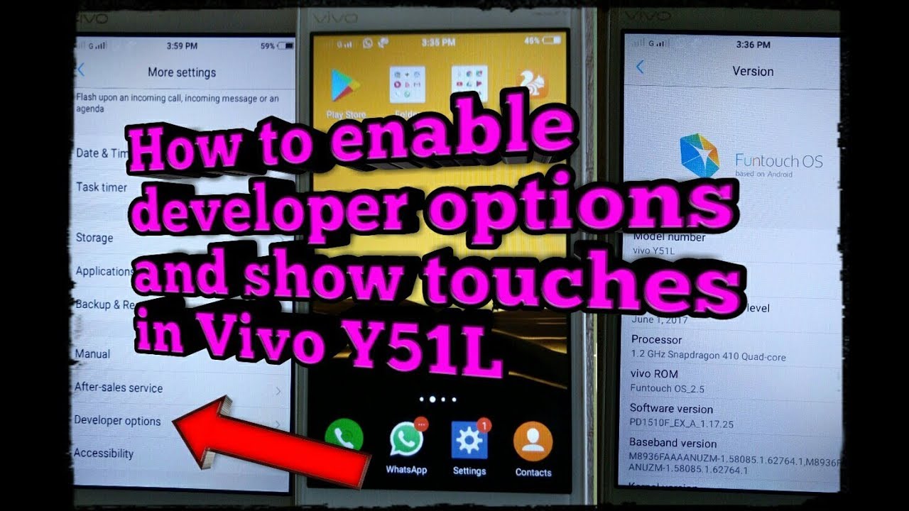 How to enable developer options and show touches in Vivo Y51L