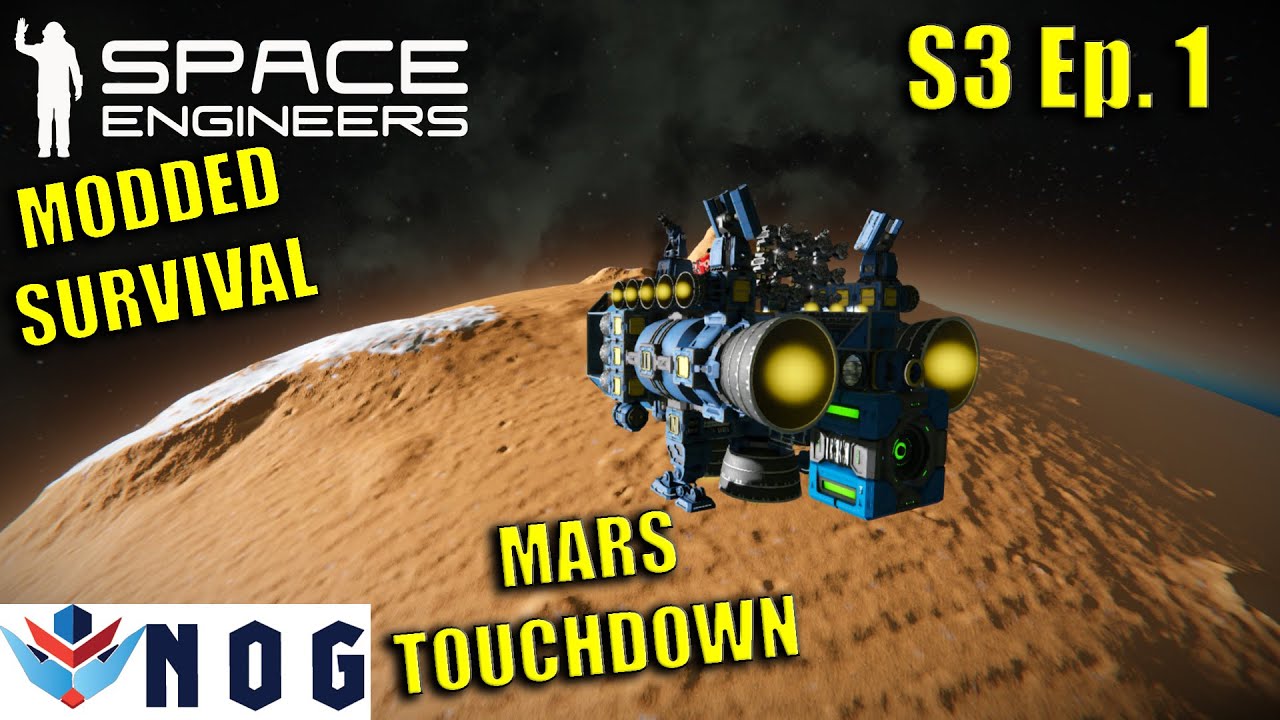 Lets Play Space Engineers Modded Survival S3 Ep1 | Mars | Arrival on ...