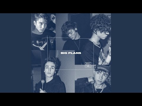 Big Plans