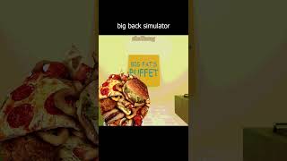 big back simulator #shorts #memes #comedy #gaming