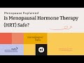 Menopause - Is Menopausal Hormone Therapy Safe? (Cantonese)