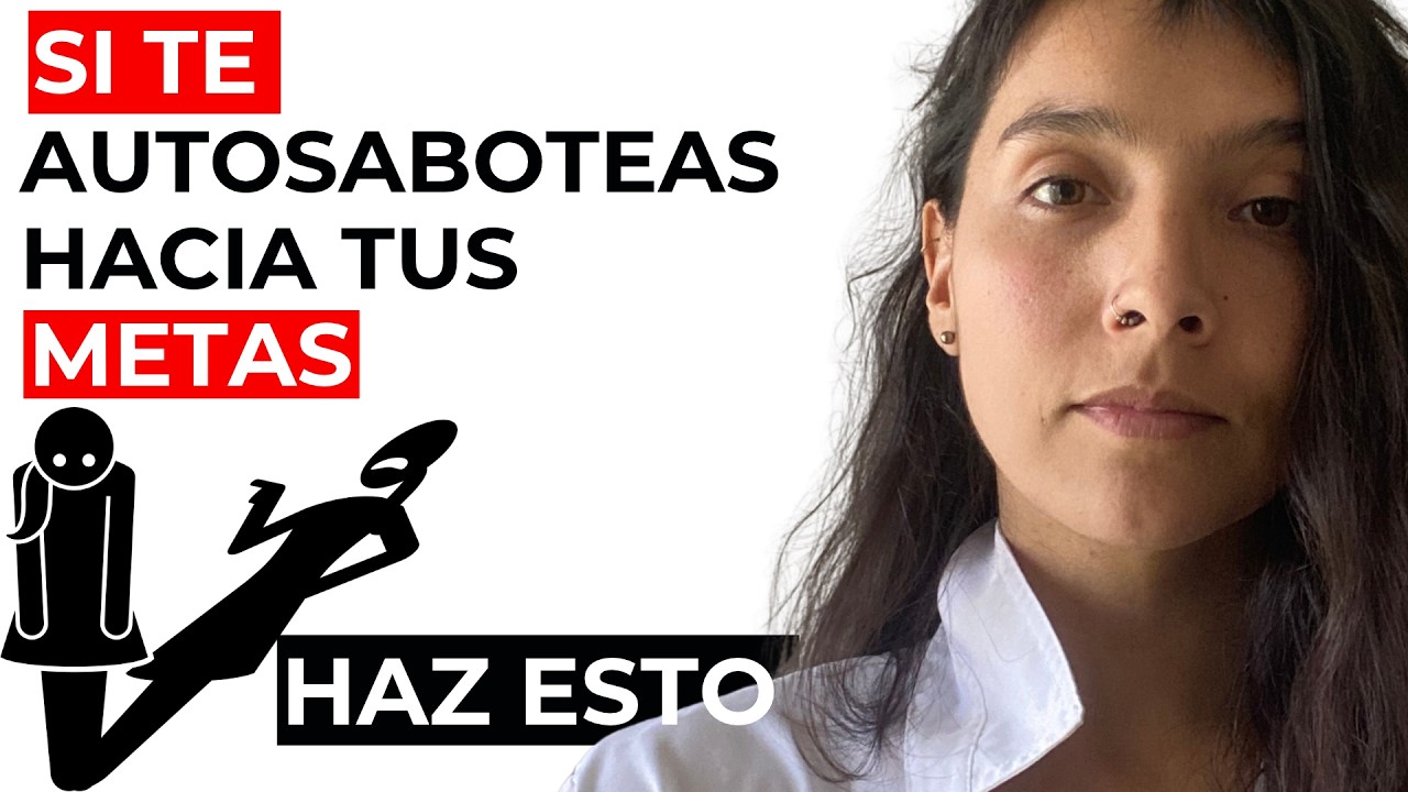 ¿Te Estás Saboteando? Descubre Cómo Superar tus Propias Trampas Mentales |Productividad consciente