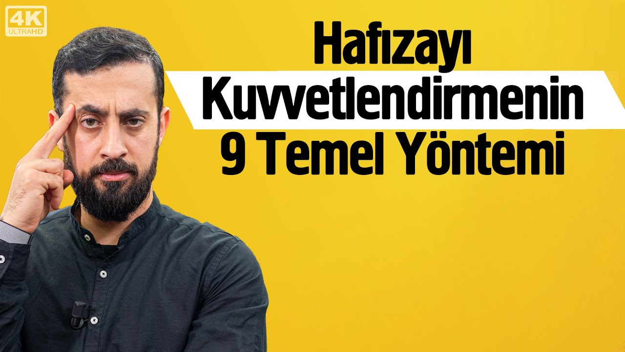 Hafızayı Kuvvetlendirmenin 9 Temel Yöntemi - Hafızlıkta İşe Yarar @Mehmet Yıldız