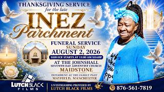 Inez Parchment Thanksgiving Service