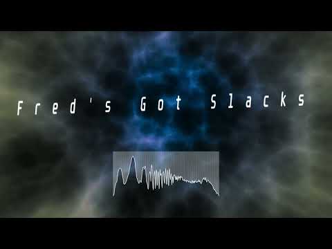 Fred's Got Slacks - bed radio