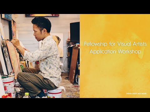 Fellowship for Visual Artists - 2021 Application Workshop