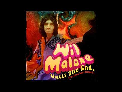 Wil Malone — Wil Malone - Until The End (The Long Lost Album?)