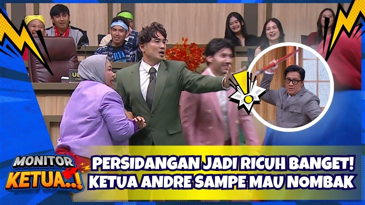 PERSIDANGAN JADI RICUH BANGET🤯 Ketua Andre Sampe Mau Nombak - MONITOR KETUA (24/2/26) P1