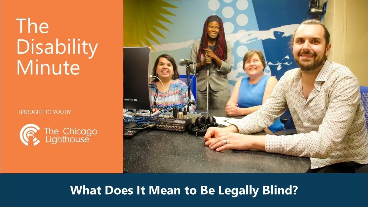 Disability Minute What Does It Mean to Be Legally Blind? YouTube