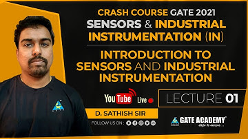 #01 Introduction to Sensors & Industrial Inst. | Free Crash Course | GATE 2021 | By Satish Sir |