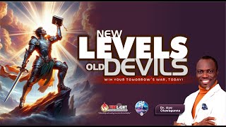 NEW LEVELS, OLD DEVILS || DR. AYO OLUWAGUNNA Profile