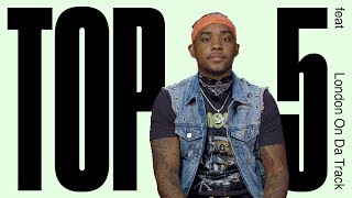 London On Da Track - Ranks The 5 Greatest Beats Of His Career