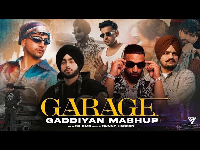 Garage Gaddiyan Mashup 2024 | Ft.Jass Manak | Sidhu Moosewala | Shubh | Imran Khan | Sunny Hassan class=