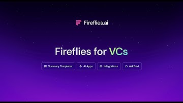How Fireflies Helps VCs Capture, Analyze, and Act on Every Meeting