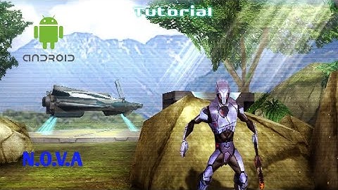 NOVA Near Orbit Vanguard Alliance Android gameplay Tutorial.