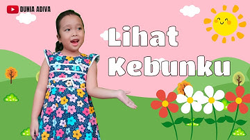 Lihat Kebunku - Lagu Anak Indonesia 90an Terpopuler | Dunia Adiva