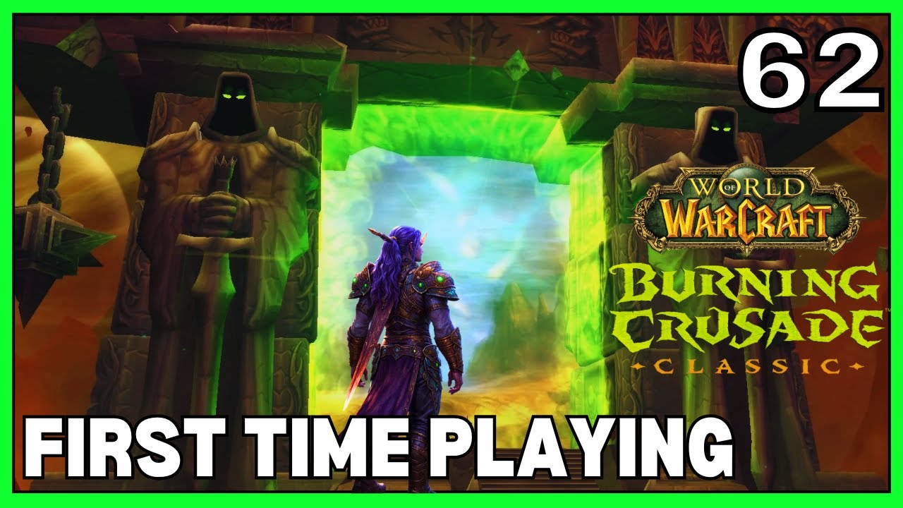 First Time Playing WoW Classic TBC Pre Patch - Lets Play World of Warcraft - Part 62
