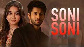 Soni Soni | Ishq Vishk Rebound | Rohit Saraf, Pashmina | Darshan Raval  Rochak,Gurpreet