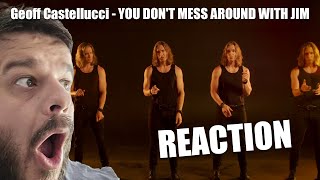 Geoff Castellucci - YOU DON'T MESS AROUND WITH JIM, Reaction!