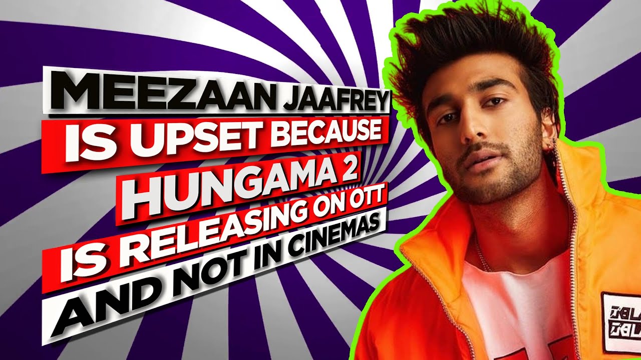 Meezaan Jaffrey Reveals what he learnt from his dad Javed Jaafrey's career mistakes | Hungama 2 full