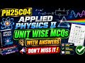PH25C04 Applied Physics2 Unit wise Important MCQs With Answers| Engineering king|