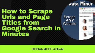 How to Scrape Urls and Page Titles from Google Search in Minutes