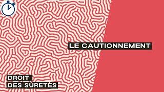 Le Cautionnement Droit Des Sûretés
