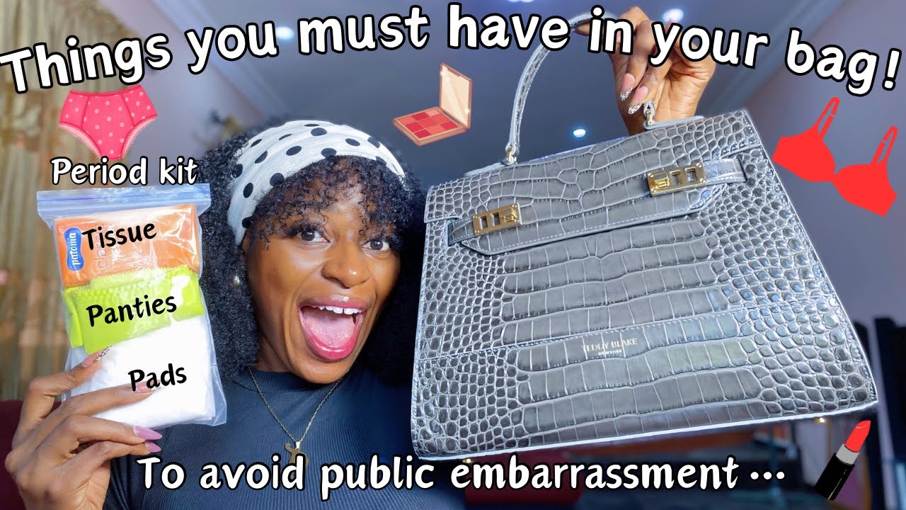 Things every woman must have in her bag to avoid public embarrassment ...