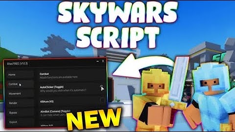 *NEW* SkyWars Script (PASTEBIN 2025) (AUTO CLICK ,AIMBOT ,ESP 3D/2D , HITBOX)
