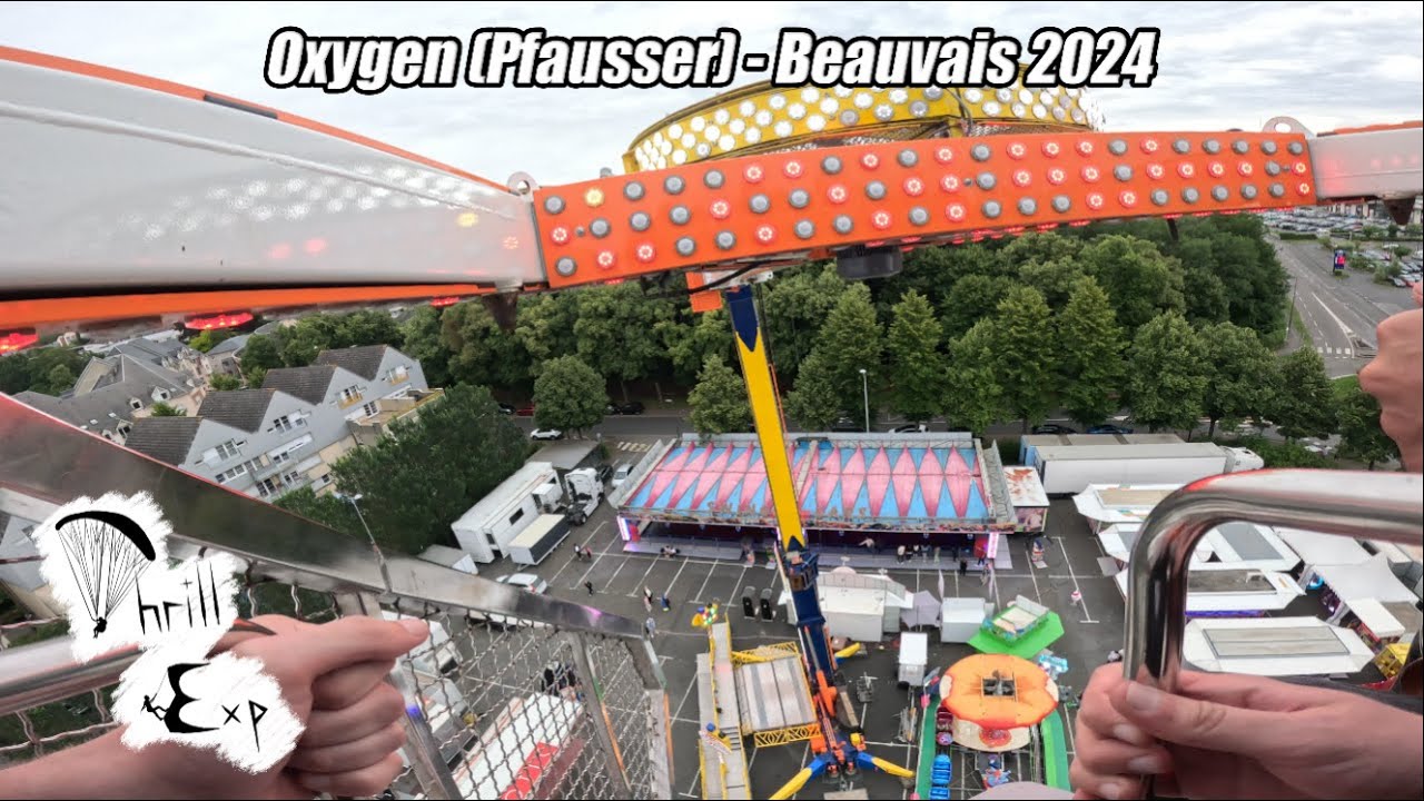 4K - Oxygen (Pfausser) - Foire Saint Pierre de Beauvais 2024 | Onride